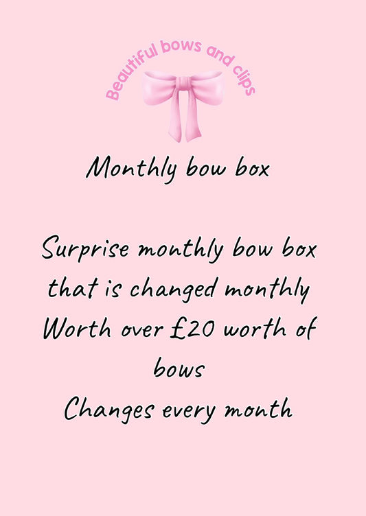 Monthly bow box